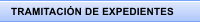 TRAMITACIN DE EXPEDIENTES